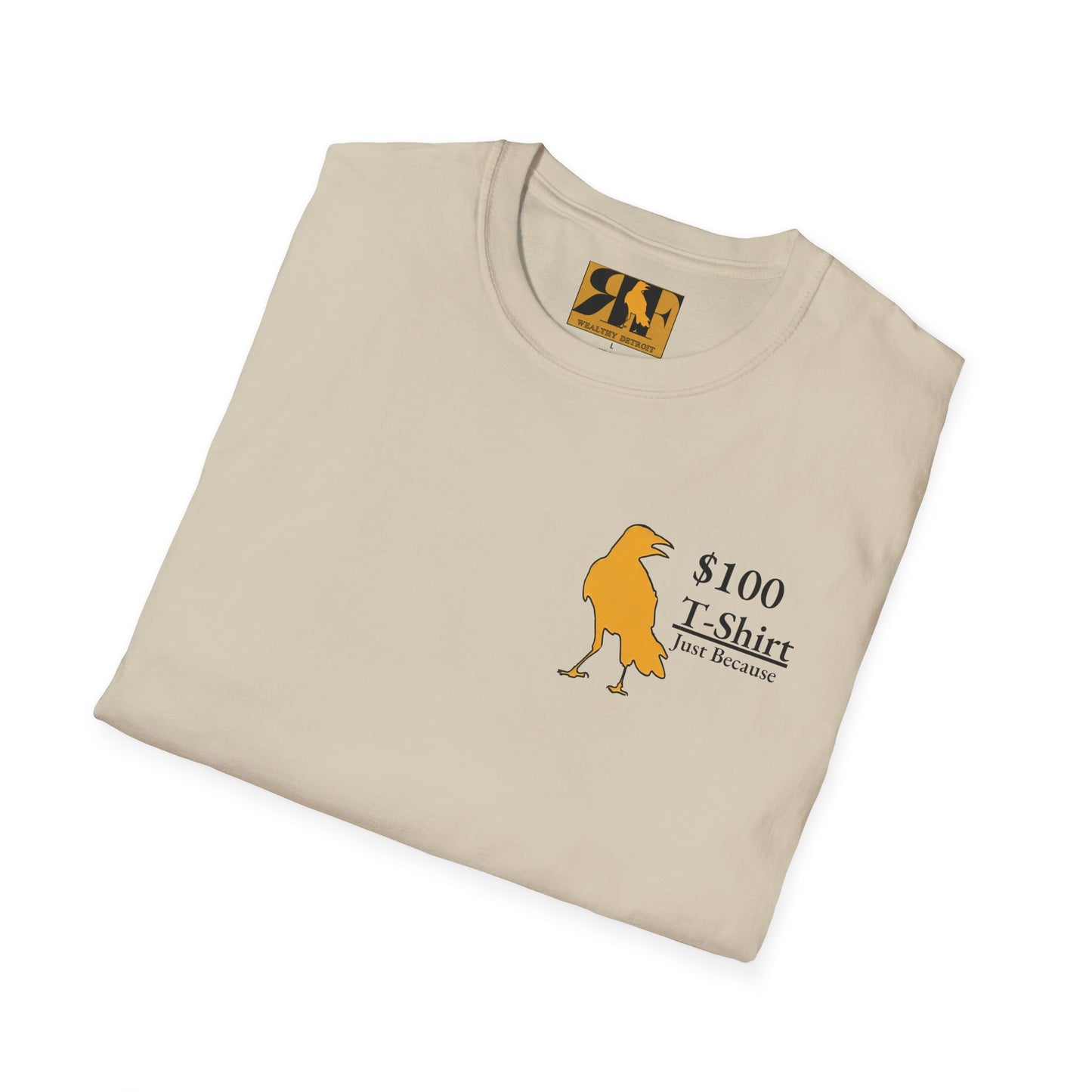 💰 $100 T-Shirt – Just Because.💰