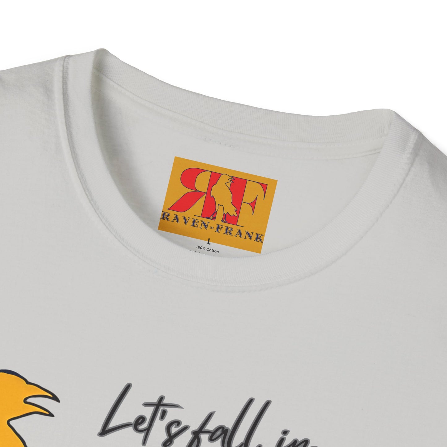 Lets Fall In Love T-Shirt — Love Inspired T-Shirt